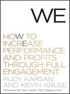 We (MP3): How to Increase Performance and Profits Through Full Engagement